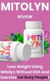 Mitolyn Review - Lose Weight Using Mitolyn Without Diet And Exercise For Busy People! (English Edition)